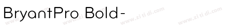BryantPro Bold字体转换